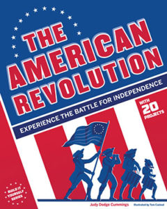 Book cover: American Revolution: Experience the Battle for Independence